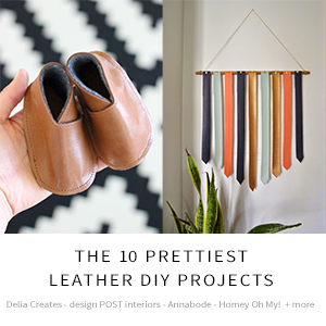 The 10 Prettiest Leather DIY Projects