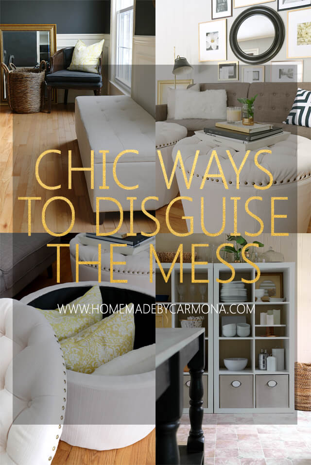 chic-ways-to-disguise-the-mess